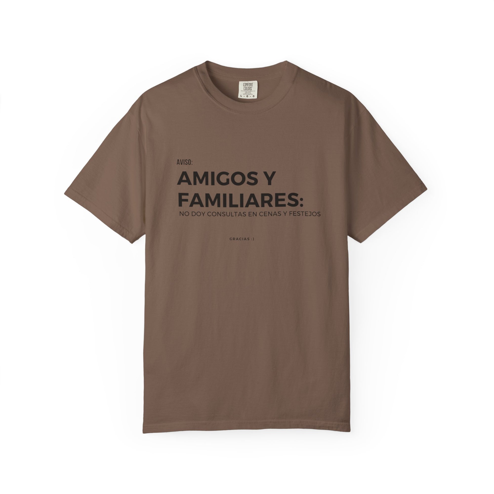 “Amigos y familiares: no doy consulta en festivos” – Polera Unisex