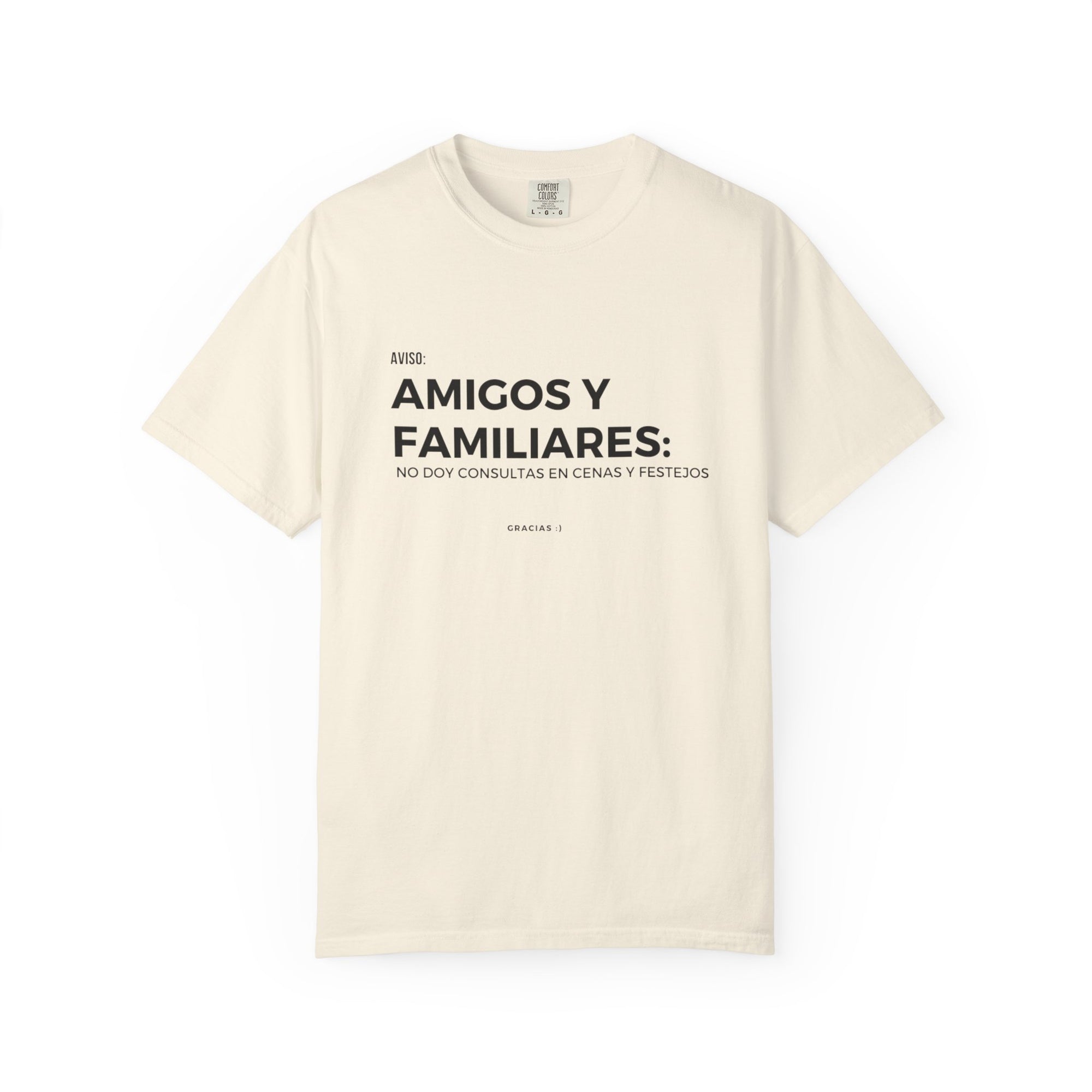“Amigos y familiares: no doy consulta en festivos” – Polera Unisex