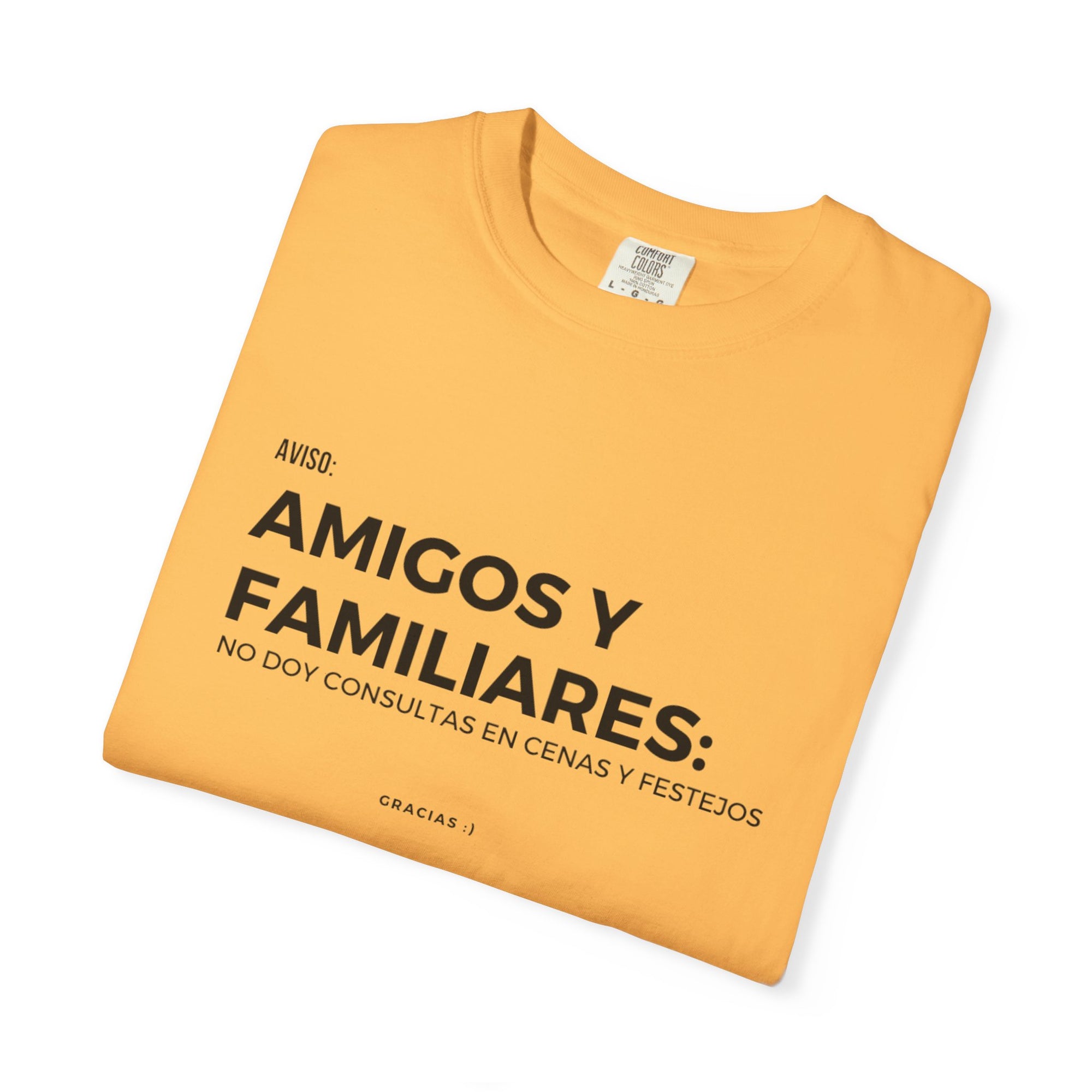 “Amigos y familiares: no doy consulta en festivos” – Polera Unisex
