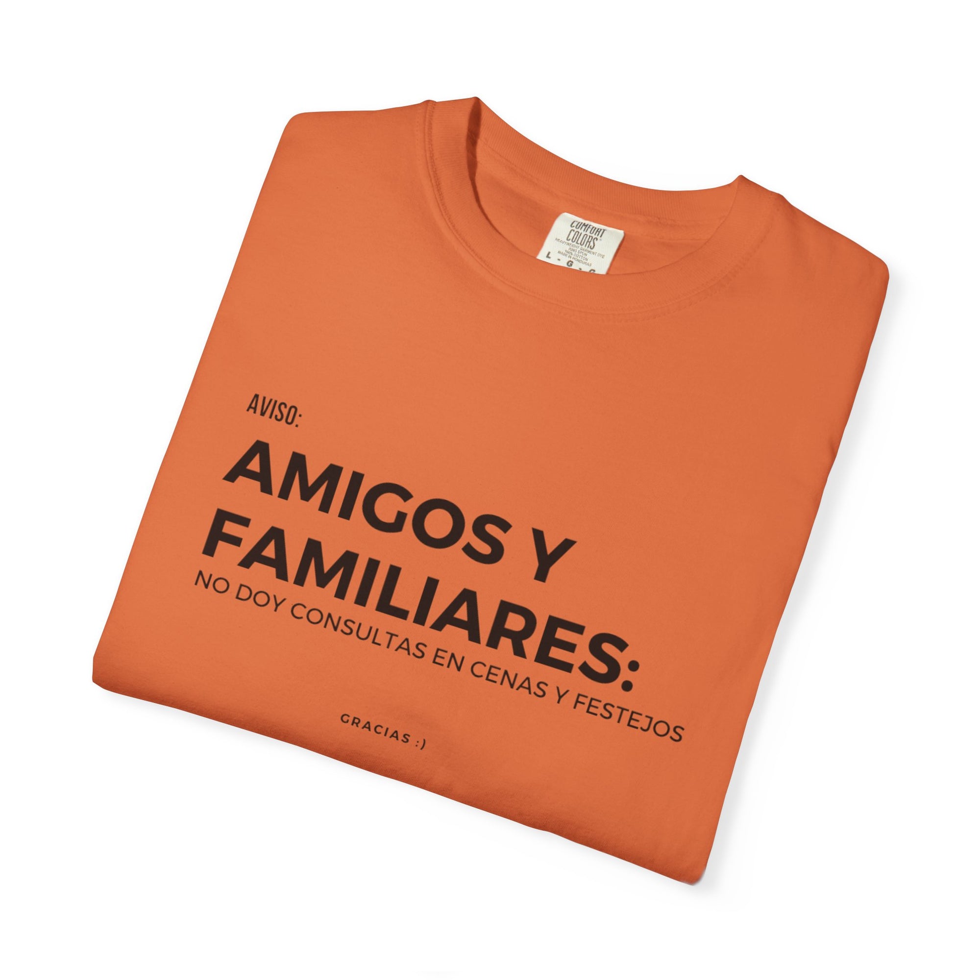 “Amigos y familiares: no doy consulta en festivos” – Polera Unisex