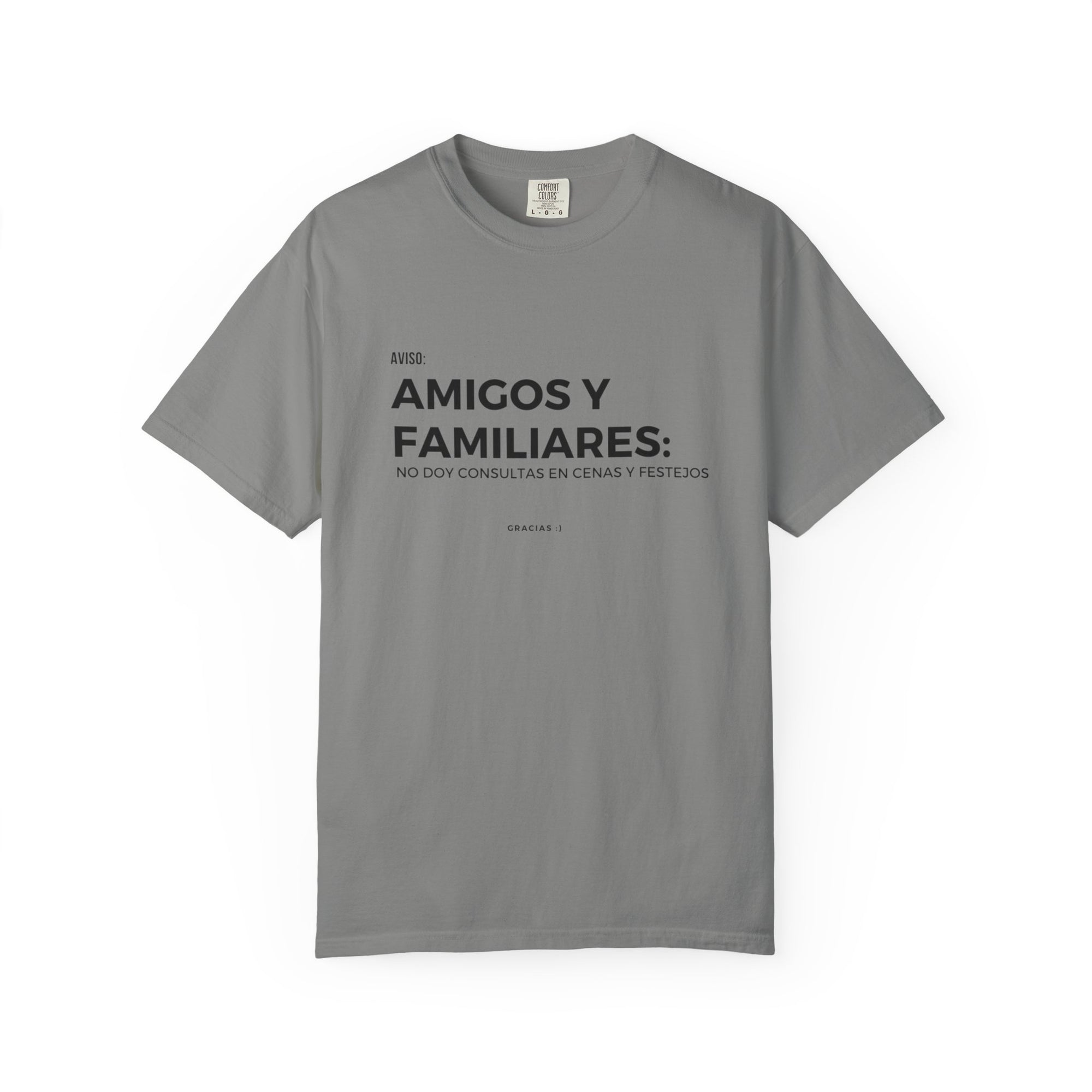 “Amigos y familiares: no doy consulta en festivos” – Polera Unisex