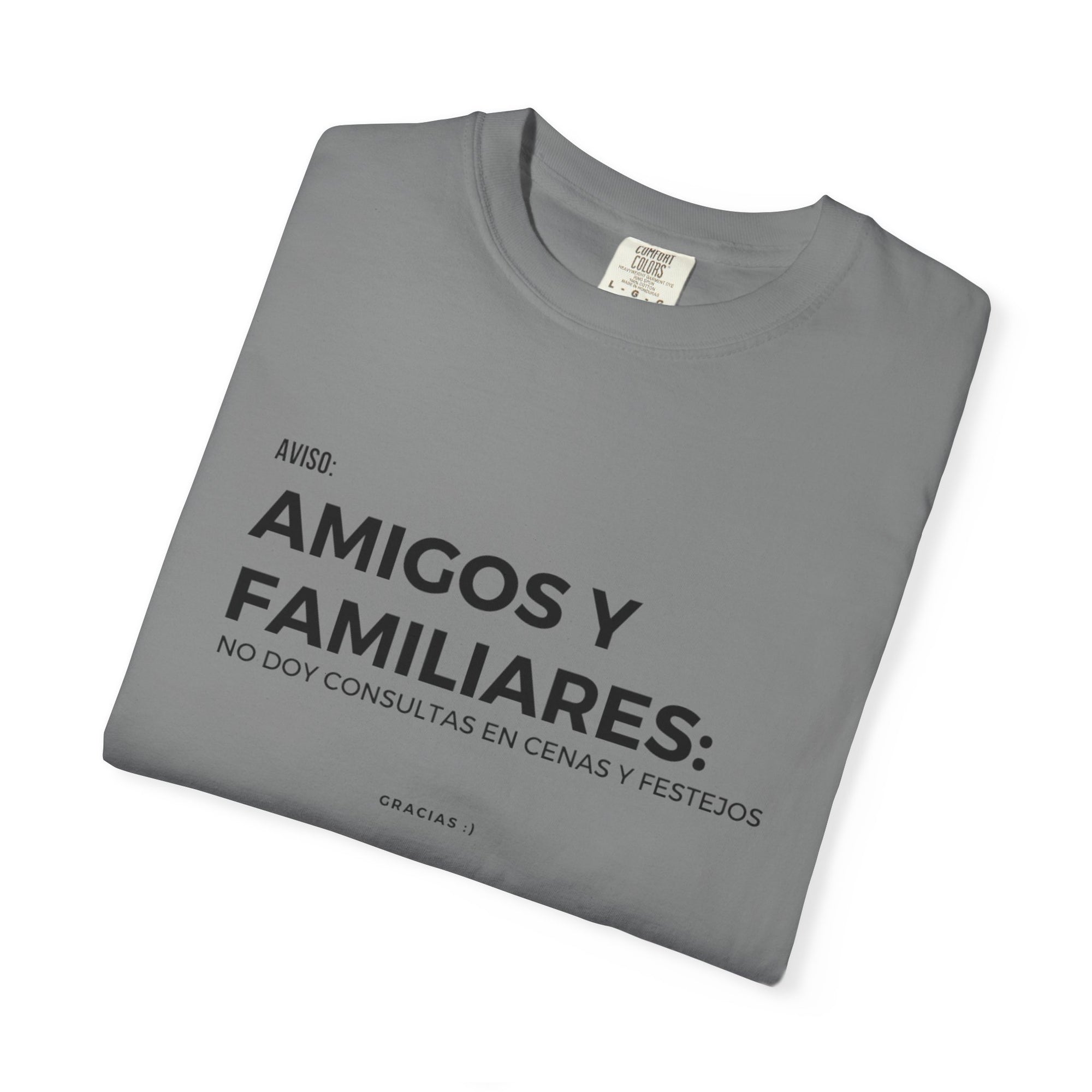 “Amigos y familiares: no doy consulta en festivos” – Polera Unisex