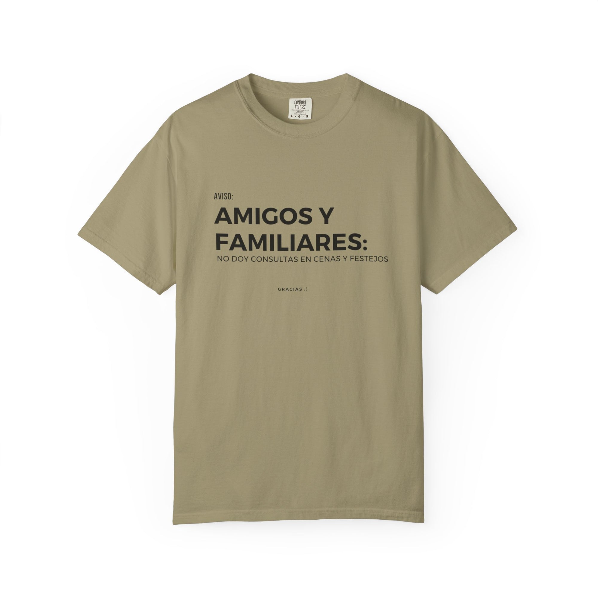 “Amigos y familiares: no doy consulta en festivos” – Polera Unisex