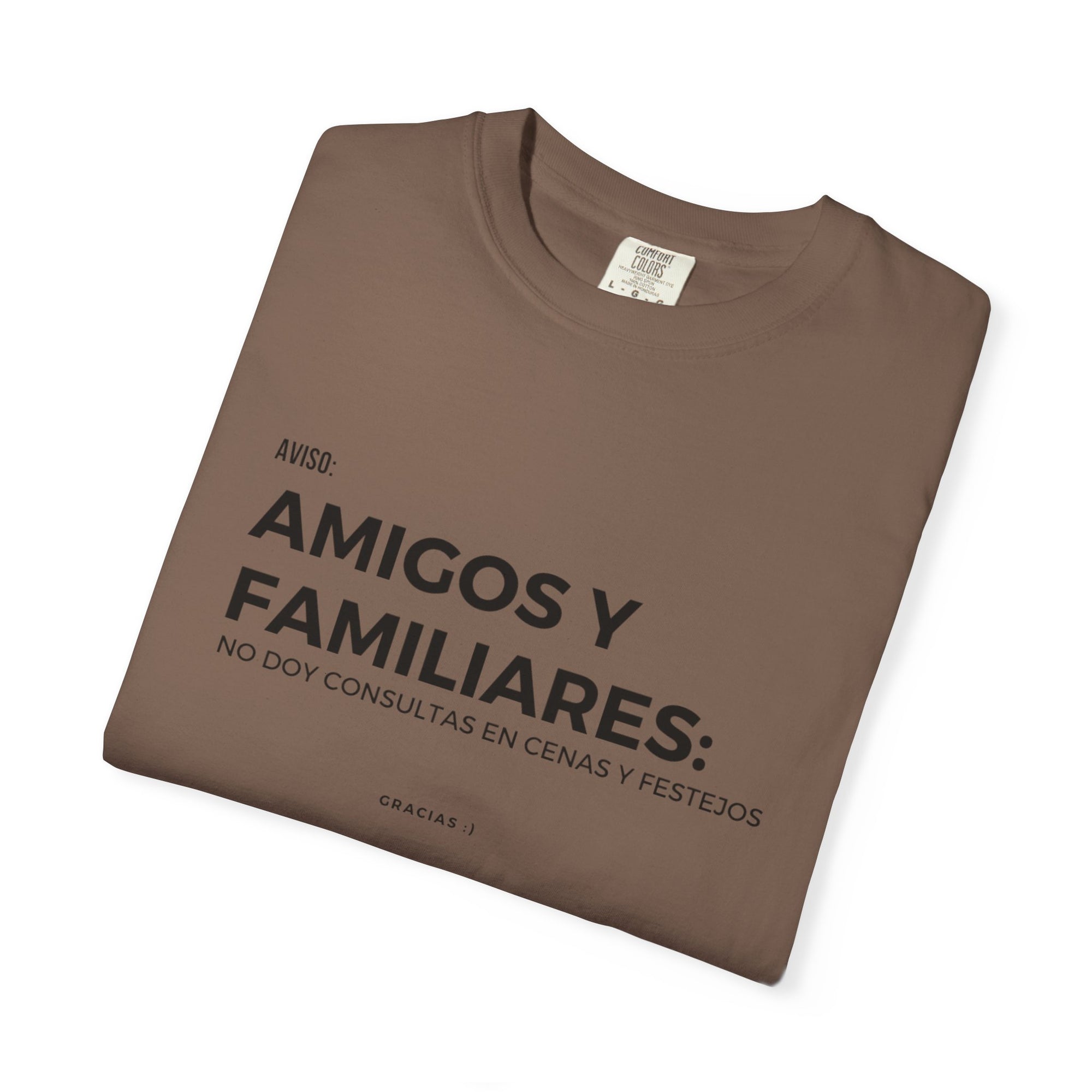 “Amigos y familiares: no doy consulta en festivos” – Polera Unisex