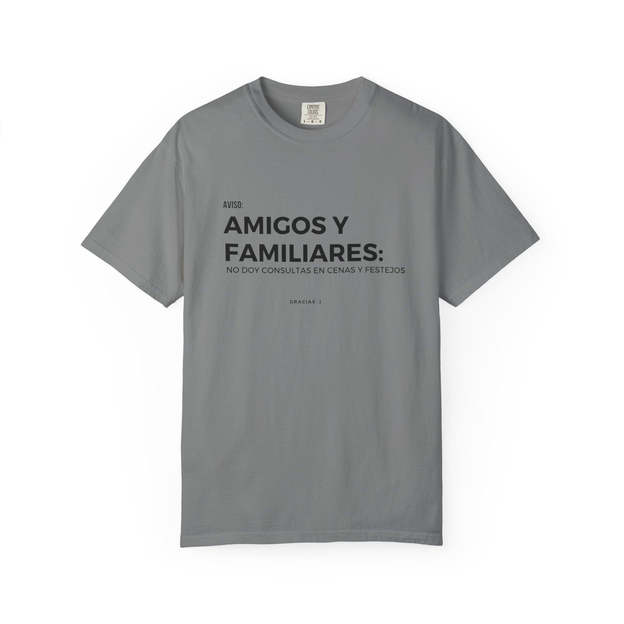 “Amigos y familiares: no doy consulta en festivos” – Polera Unisex