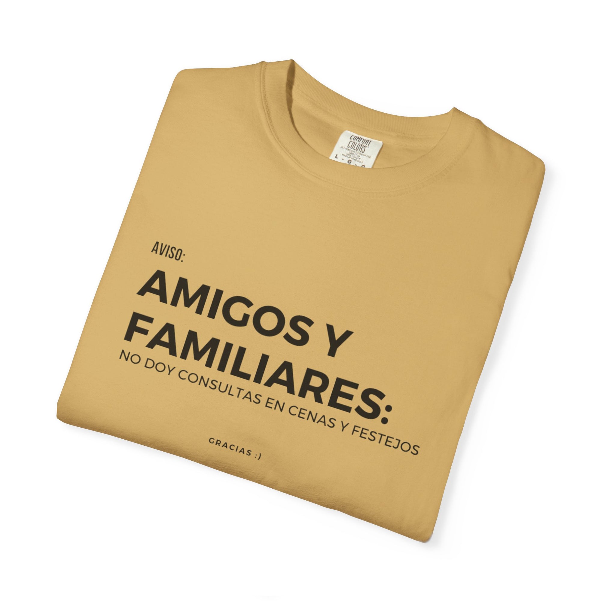 “Amigos y familiares: no doy consulta en festivos” – Polera Unisex