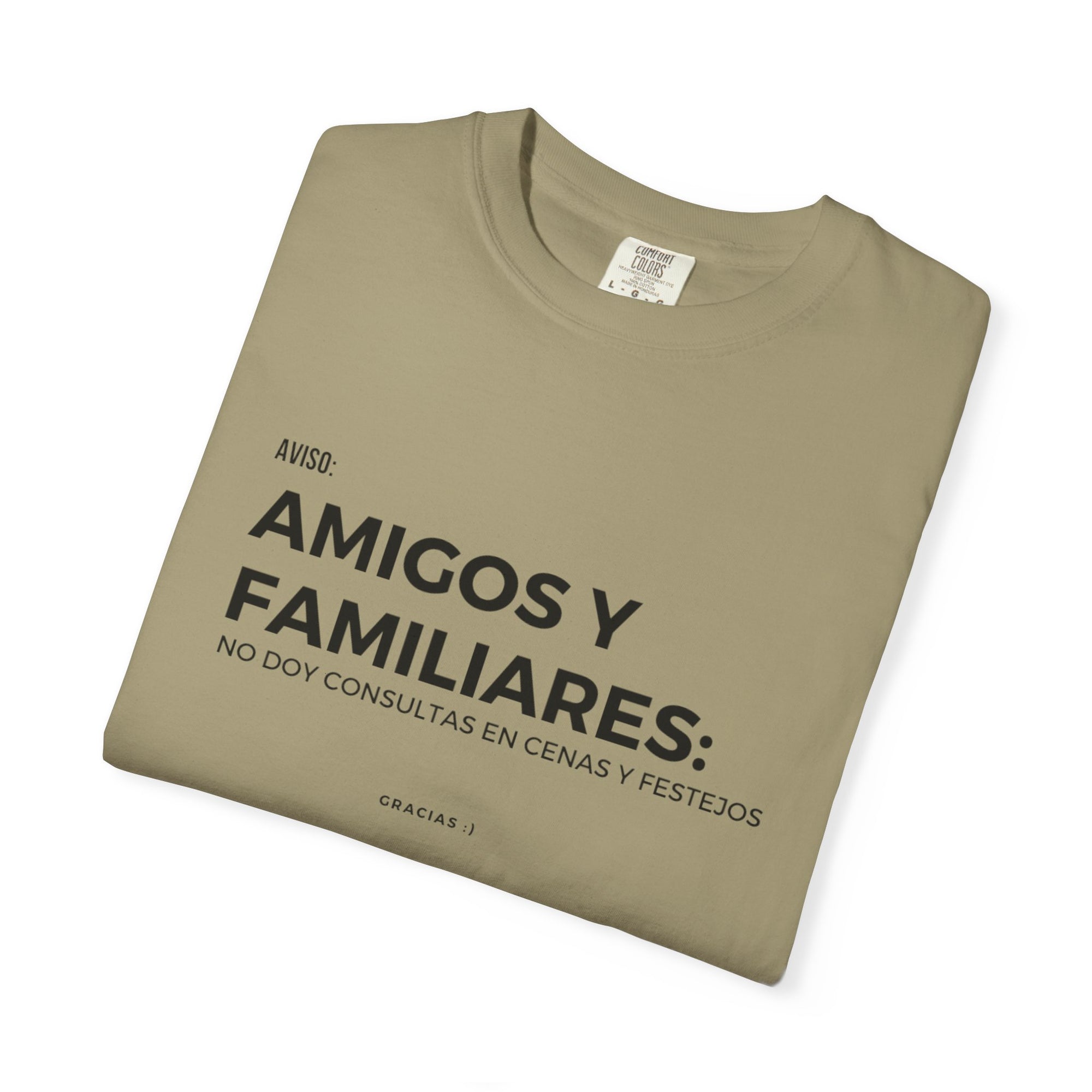 “Amigos y familiares: no doy consulta en festivos” – Polera Unisex